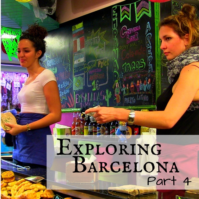 Exploring Barcelona Part 4