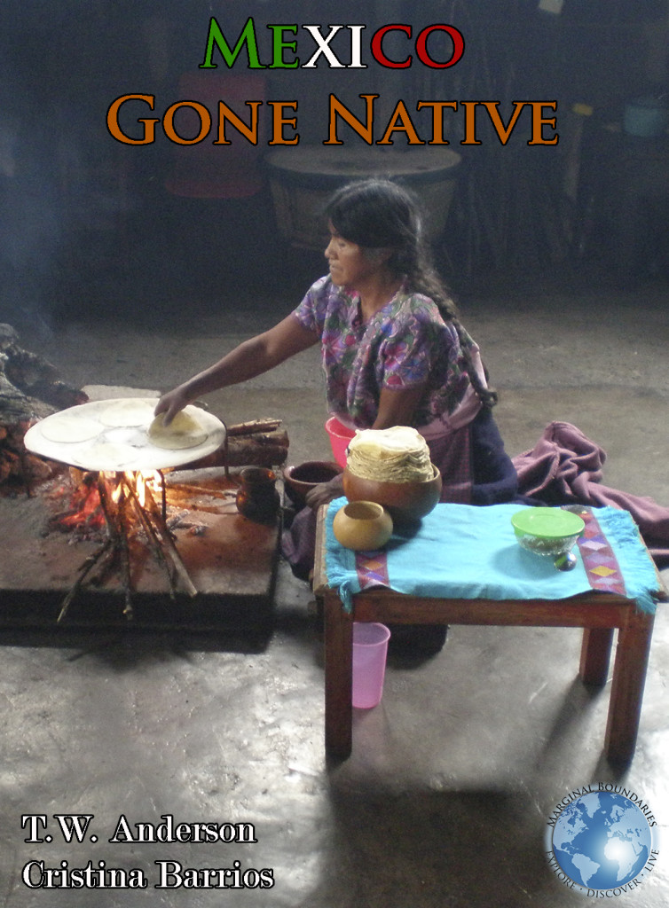 Mexico - Gone Native